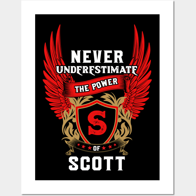 Never Underestimate The Power Scott - Scott First Name Tshirt Funny Gifts Wall Art by dmitriytewzir